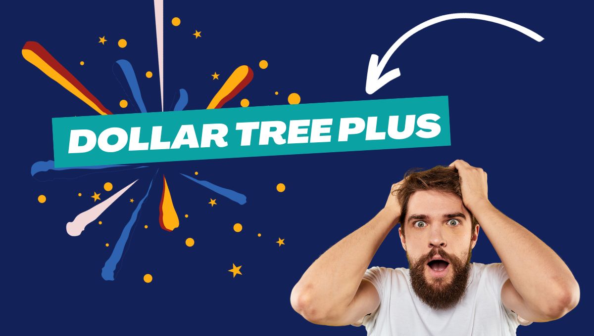 Dollar Tree Plus