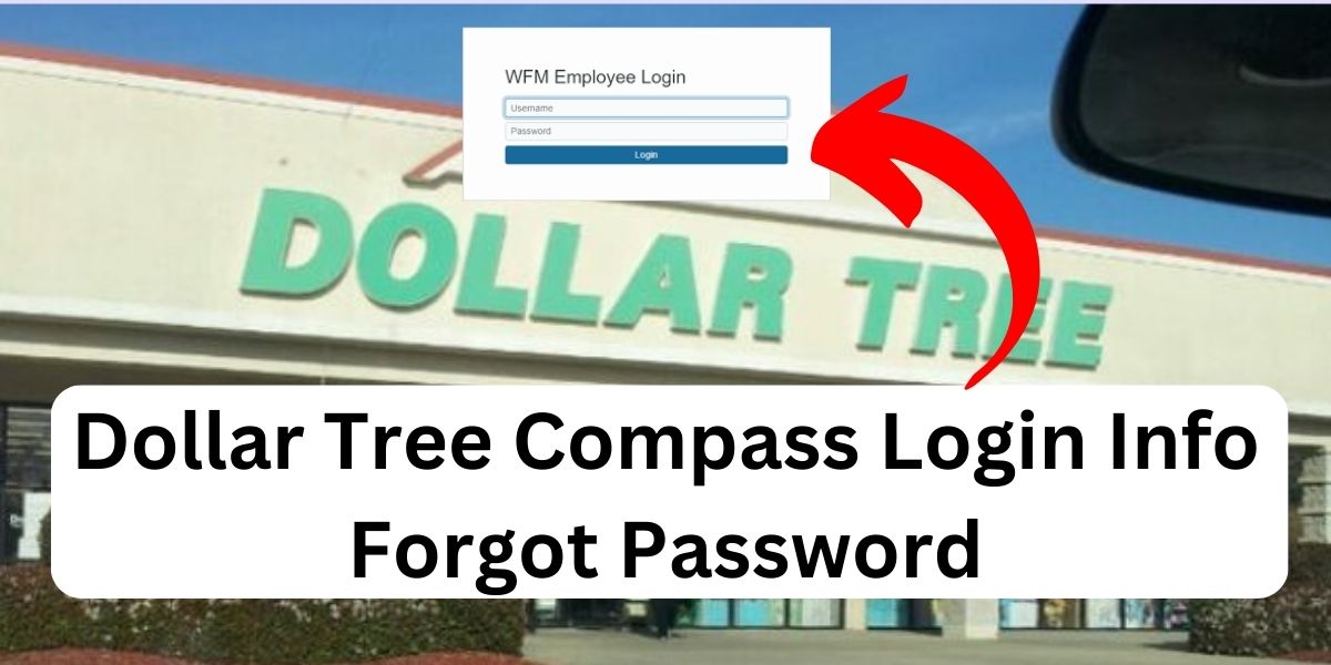 Dollar Tree Compass Login Info Forgot Password