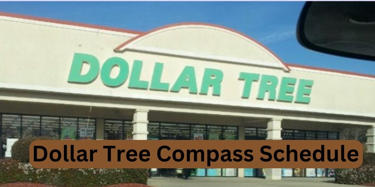 Dollar Tree Compass Schedule
